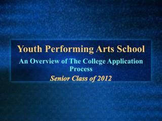 Youth Performing Arts School