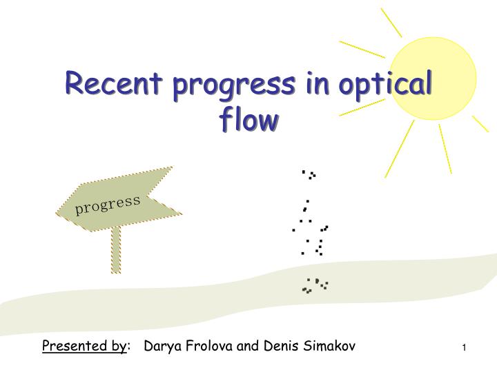 recent progress in optical flow