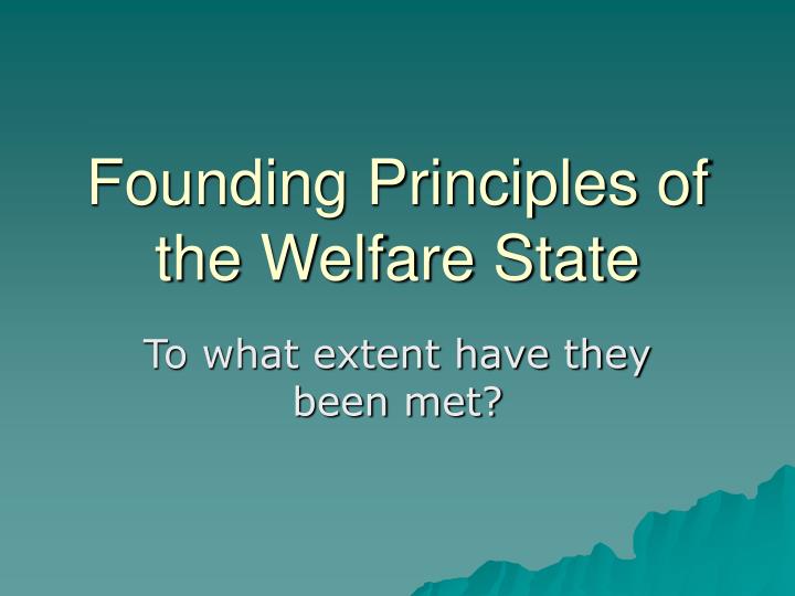 founding principles of the welfare state