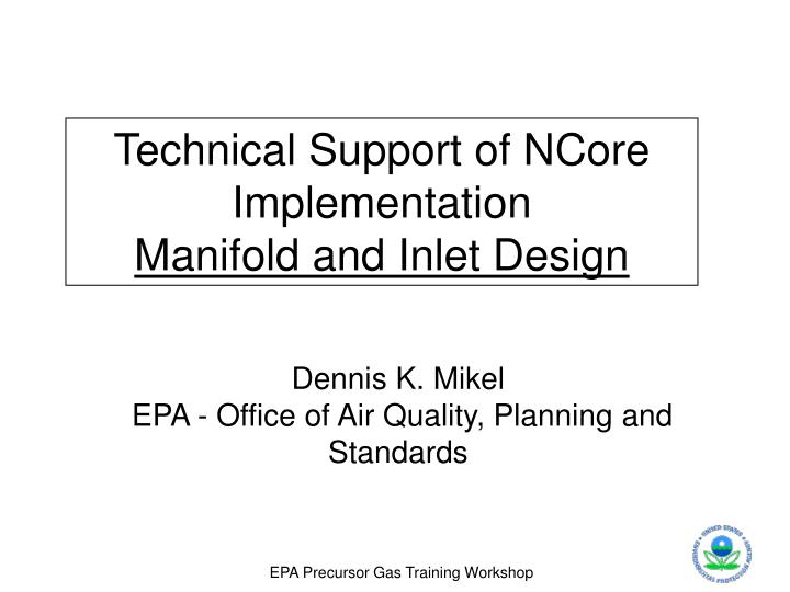 dennis k mikel epa office of air quality planning and standards