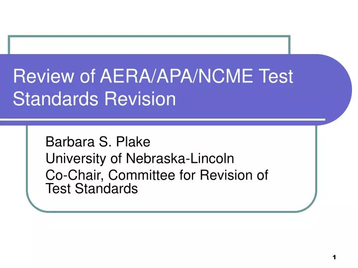 review of aera apa ncme test standards revision