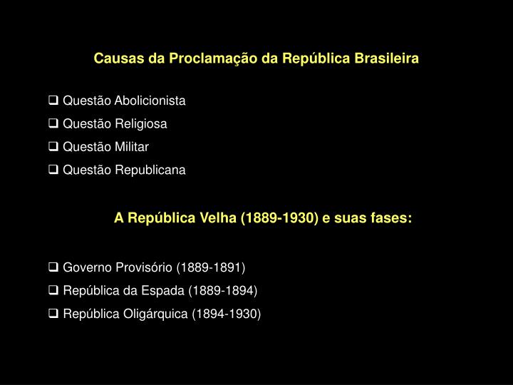 causas da proclama o da rep blica brasileira