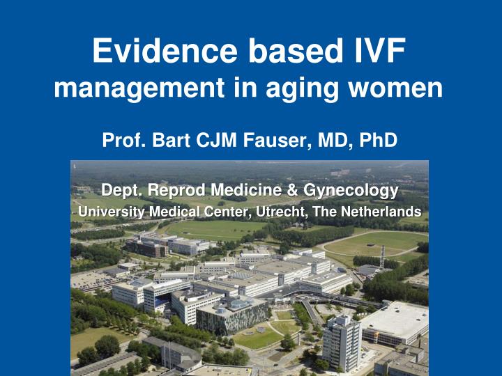 evidence based ivf management in aging women