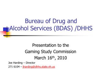 Bureau of Drug and Alcohol Services (BDAS) /DHHS