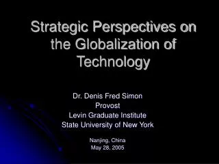 Strategic Perspectives on the Globalization of Technology