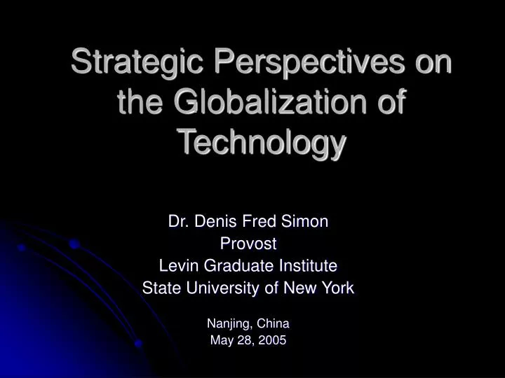 strategic perspectives on the globalization of technology