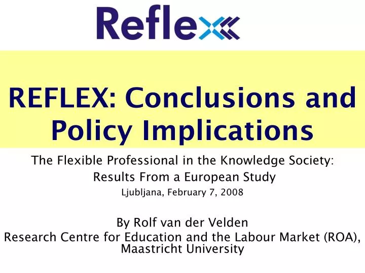 reflex conclusions and policy implications