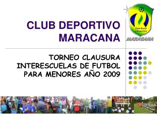 CLUB DEPORTIVO MARACANA