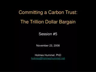 November 23, 2008 Holmes Hummel, PhD holmes@holmeshummel