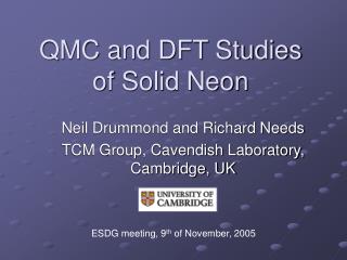 QMC and DFT Studies of Solid Neon