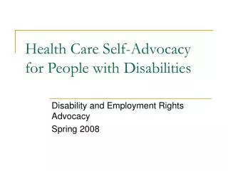 Health Care Self-Advocacy for People with Disabilities