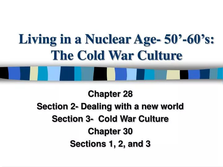 living in a nuclear age 50 60 s the cold war culture