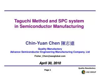 Taguchi Method and SPC system in Semiconductor Manufacturing