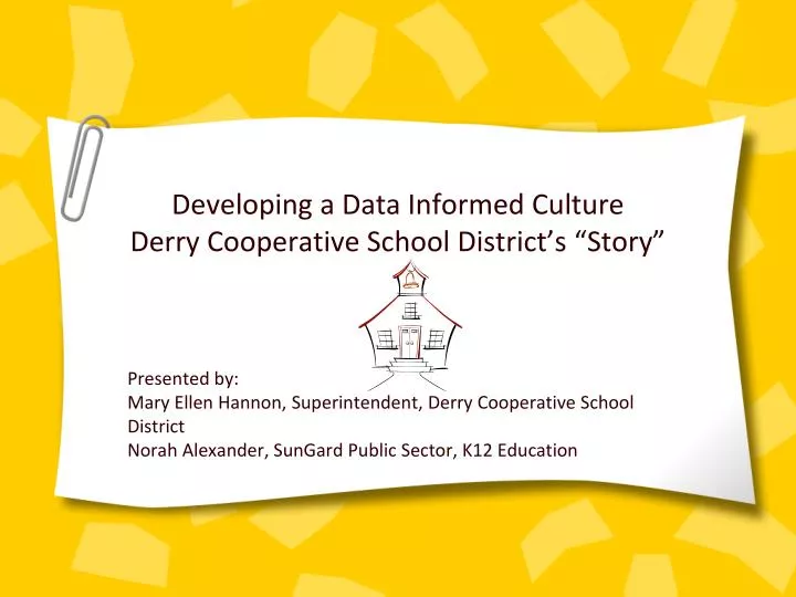 developing a data informed culture derry cooperative school district s story