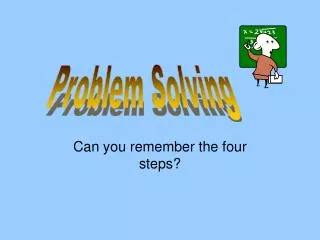 Can you remember the four steps?