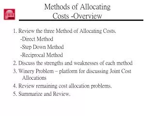 Methods of Allocating Costs -Overview