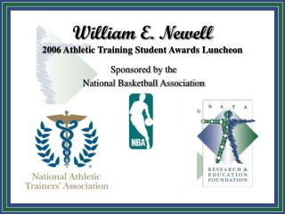 William E. Newell 2006 Athletic Training Student Awards Luncheon