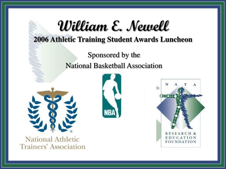 william e newell 2006 athletic training student awards luncheon