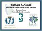 William E. Newell 2006 Athletic Training Student Awards Luncheon - slide 1