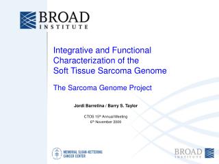 Integrative and Functional Characterization of the Soft Tissue Sarcoma Genome
