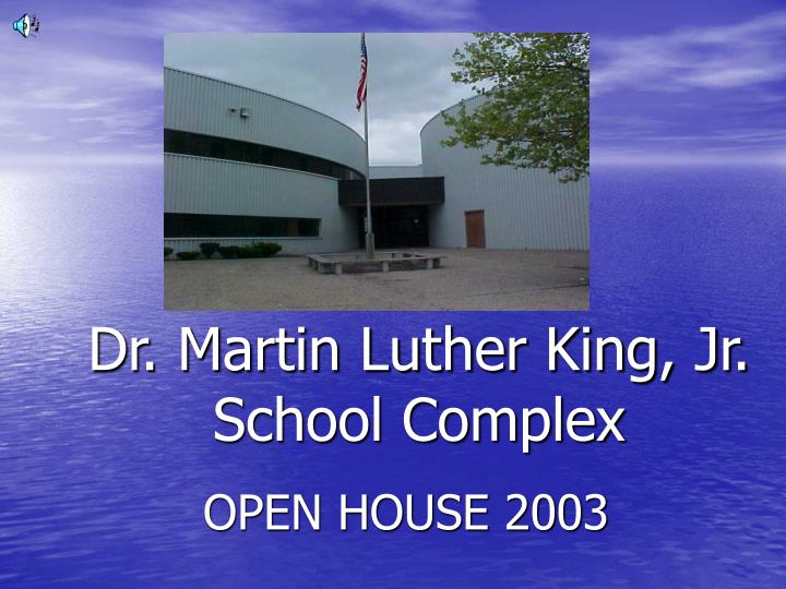 dr martin luther king jr school complex