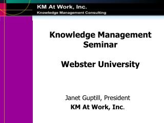 Knowledge Management Seminar Webster University