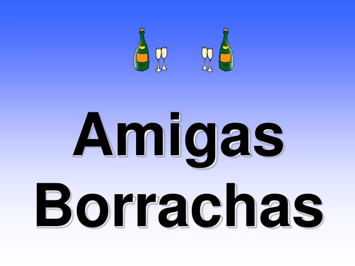 amigas borrachas