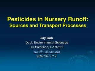 Pesticides in Nursery Runoff: Sources and Transport Processes