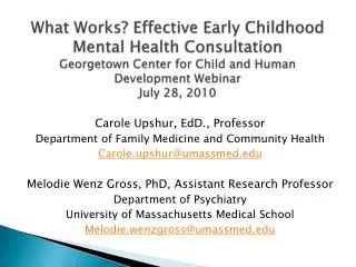 What Works? Effective Early Childhood Mental Health Consultation Georgetown Center for Child and Human Development Webin