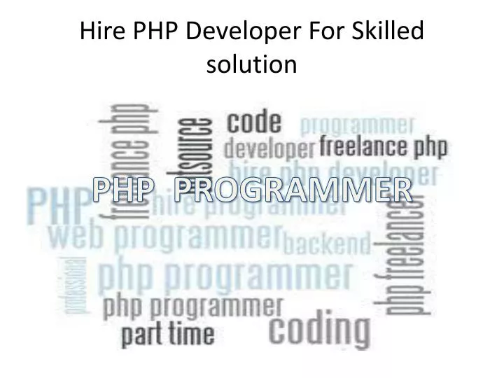 hire php developer for skilled solution