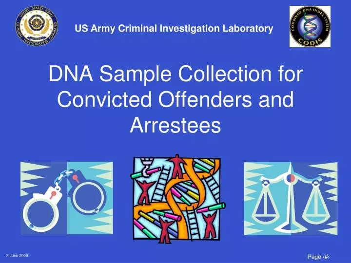dna sample collection for convicted offenders and arrestees