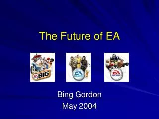 The Future of EA