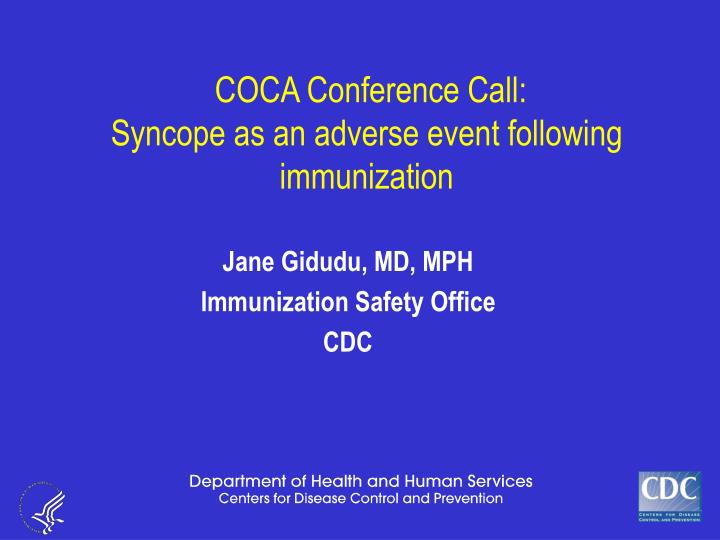 coca conference call syncope as an adverse event following immunization