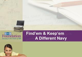 Find’em &amp; Keep’em A Different Navy