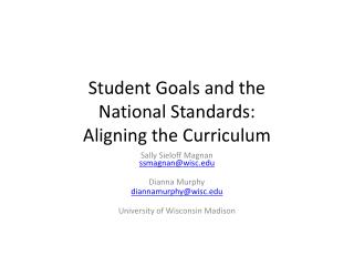 Student Goals and the National Standards: Aligning the Curriculum