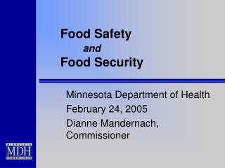Food Safety and Food Security