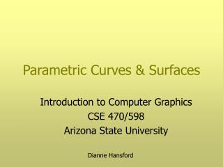 Parametric Curves &amp; Surfaces