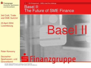 Basel II: The Future of SME Finance