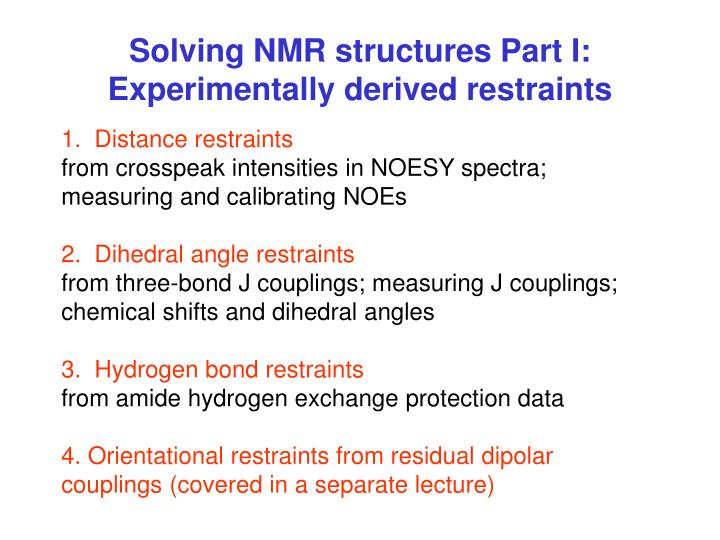 solving nmr structures part i experimentally derived restraints