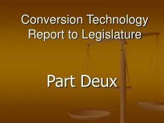 Conversion Technology Report to Legislature