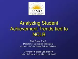 Analyzing Student Achievement Trends tied to NCLB
