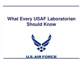 What Every USAF Laboratorian Should Know