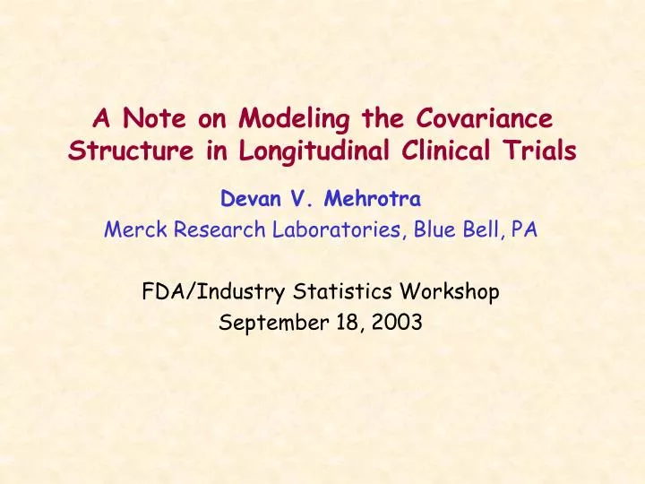a note on modeling the covariance structure in longitudinal clinical trials