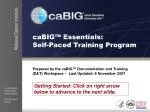caBIG™ Essentials: Self-Paced Training Program