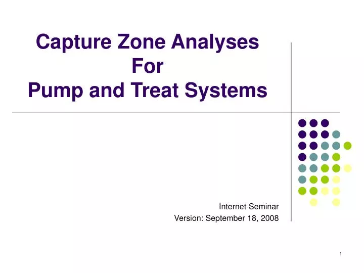 capture zone analyses for pump and treat systems
