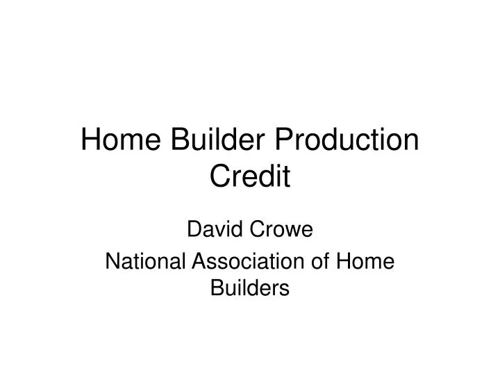 home builder production credit