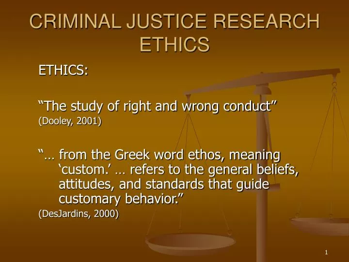 criminal justice research ethics