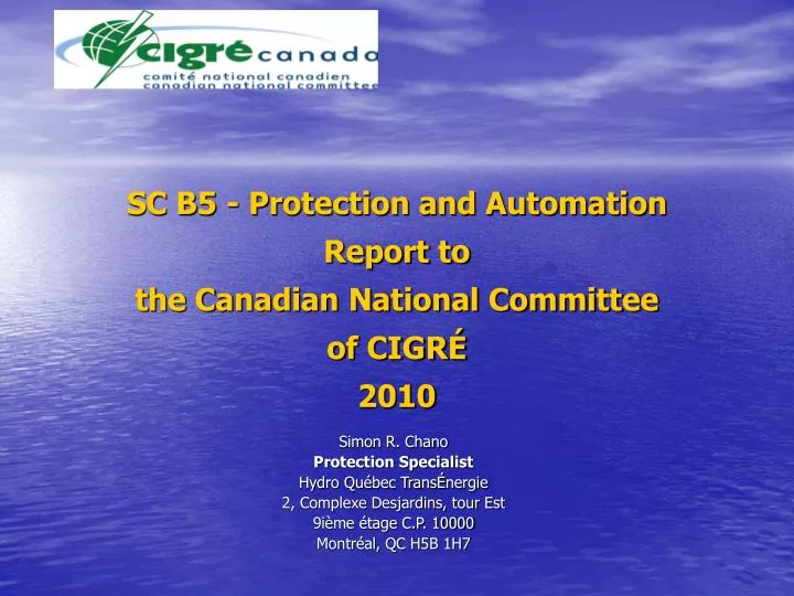 sc b5 protection and automation report to the canadian national committee of cigr 2010