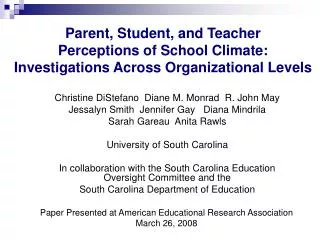 Parent, Student, and Teacher Perceptions of School Climate: Investigations Across Organizational Levels