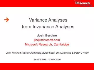 Variance Analyses from Invariance Analyses